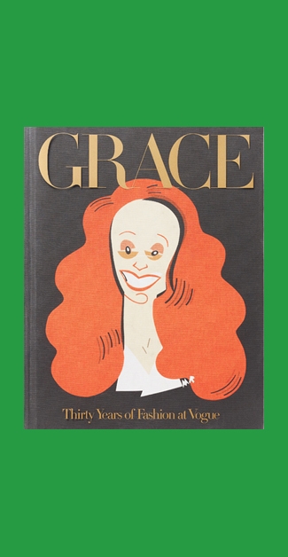 Grace: Thirty Years of Fashion at Vogue – COPYRIGHT Bookshop